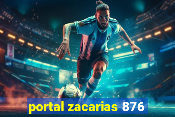 portal zacarias 876